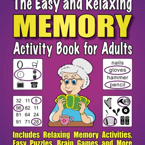 The Easy and Relaxing Memory Activity Book for Adults